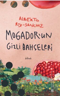 Mogador'un Gizli Bahçeleri - 1