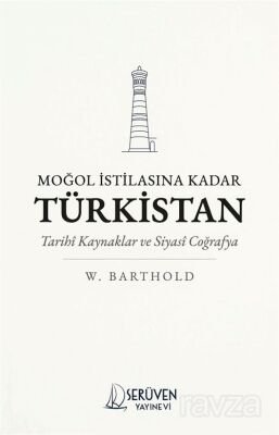Moğol İstilasına Kadar Türkistan - 1