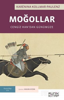 Moğollar: Cengiz Han’dan Günümüze - 1