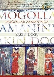 Moğollar Zamanında Yakın Doğu - Ötüken Neşriyat