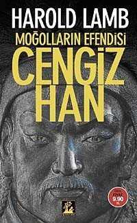 Moğolların Efendisi Cengiz Han (Cep Boy) - İlgi Kültür Sanat Yayınları