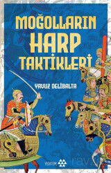 Moğolların Harp Taktikleri - Yeditepe Yayınevi