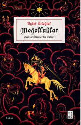 Moğolluklar - Ketebe Yayınevi