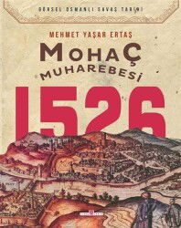 Mohaç Muharebesi 1526 - Timaş Yayınları