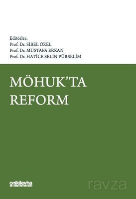 MÖHUK'ta Reform - 1