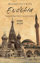 Moldovalı Gelin Evdokia - Bengisu Yayınları