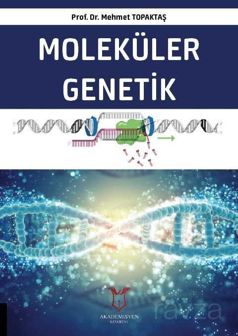 Moleküler Genetik - Akademisyen Kitabevi