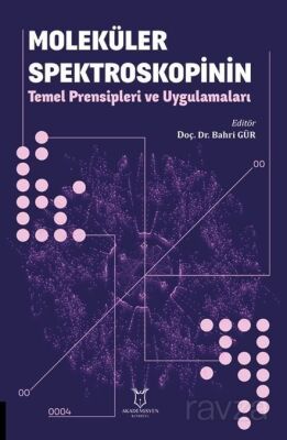 Moleküler Spektroskopinin Temel Prensipleri ve Uygulamaları - 1