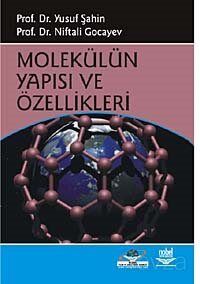 Molekülün Yapısı ve Özellikleri - 1