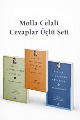 Molla Celali Mealist Iddialara, Ateist Itirazlara ve Hadis Inkârcilarina Cevaplar Seti - 1