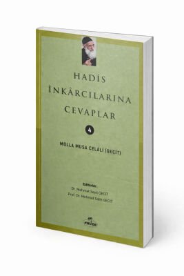 Molla Celali Mealist Iddialara, Ateist Itirazlara ve Hadis Inkârcilarina Cevaplar Seti - 3