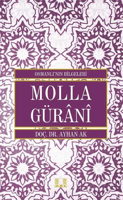 Molla Gürani / Osmanlı'nın Bilgeleri - 1