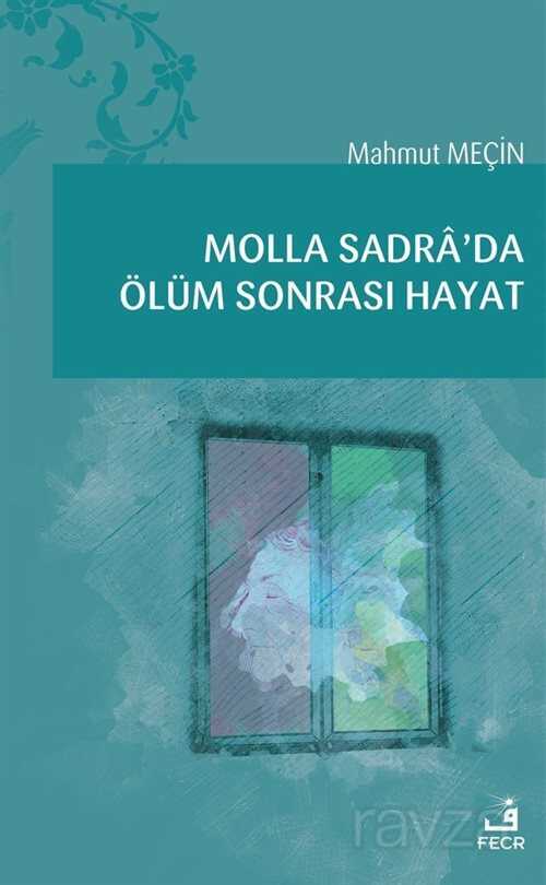 Molla Sadra'da Ölüm Sonrası Hayat - Fecr Yayınevi