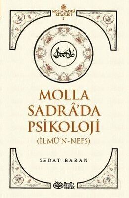 Molla Sadra'da Psikoloji (İlmü'n-Nefs) - 1