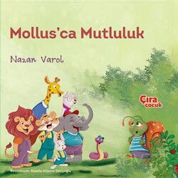 Mollus'ca Mutluluk - Çıra Yayınları