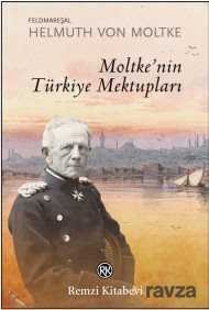 Moltke'nin Türkiye Mektupları - 1