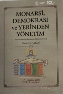 Monarşi, Demokrasi ve Yerinden Yönetim - 1