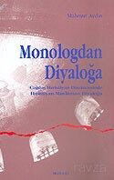 Monologdan Diyaloğa - Ankara Okulu Yayınları