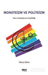 Monoteizm ve Politeizm - Gece Kitaplığı