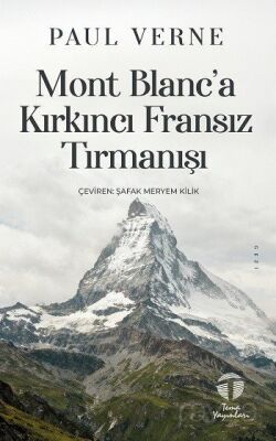 Mont Blanc'a Kırkıncı Fransız Tırmanışı - 1