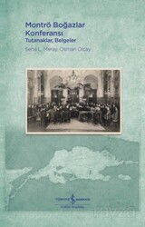 Montrö Boğazlar Konferansı - İş Bankası Yayınları