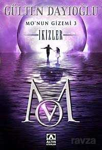 Mo'nun Gizemi 3 - İkizler - Altın Kitaplar