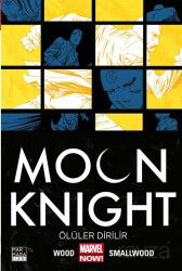 Moon Knight Cilt 2 / Ölüler Dirilir - Marmara Çizgi Yayınları