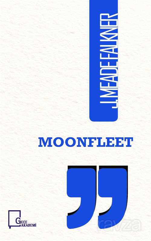 Moonfleet - Gece Akademi