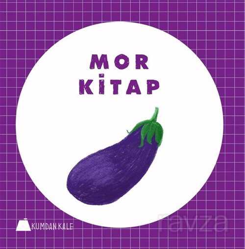 Mor Kitap - Kumdan Kale Yayınları