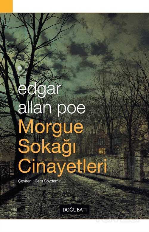 Morgue Sokağı Cinayetleri - Doğu Batı Yayınları