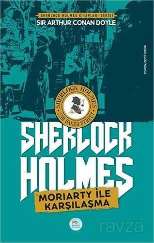 Moriarty ile Karşılaşma / Sherlock Holmes - 1
