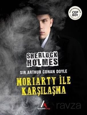 Moriarty İle Karşılaşma - Sherlock Holmes - 1