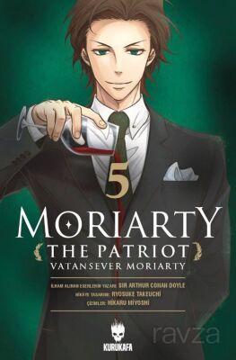 Moriarty the Patriot / Vatansever Moriarty 5 - Kurukafa
