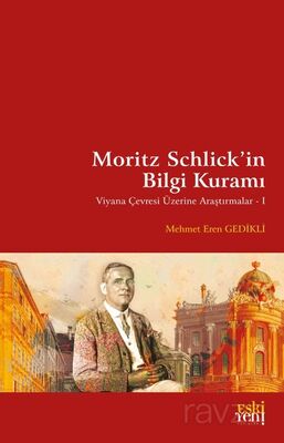 Moritz Schlick'in Bilgi Kuramı - 1