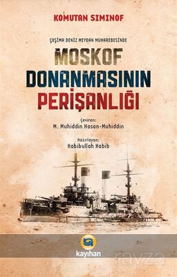 Moskof Donanmasının Perişanlığı - 1