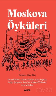 Moskova Öyküleri - 1