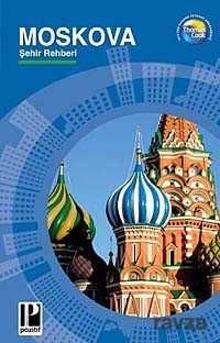 Moskova Şehir Rehberi - Pozitif Yayınları