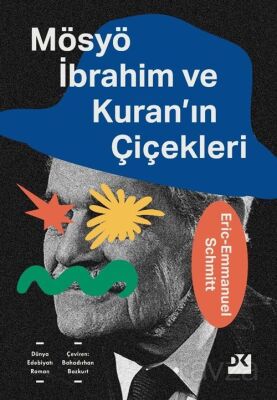 Mösyö İbrahim ve Kuran'ın Çiçekleri - 1