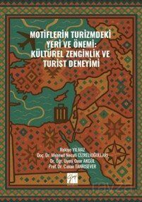 Motiflerin Turizmdeki Yeri ve Önemi: Kültürel Zenginlik ve Turist Deneyimi - 1