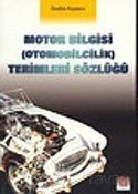 Motor Bilgisi (Otomobilcilik) Terimleri Sözlüğü - 1