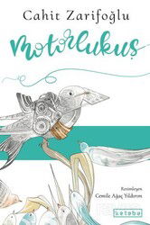 Motorlukuş - Ketebe Çocuk