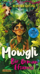 Mowgli - Bir Orman Efsanesi - Carpe Diem Kitap