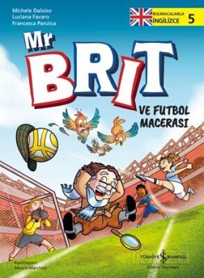 Mr Brit ve Futbol Macerası / Bulmacalarla İngilizce 5 - 1