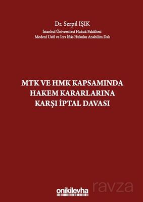 MTK ve HMK Kapsamında Hakem Kararlarına Karşı İptal Davası - 1