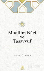 Muallim Naci ve Tasavvuf - Fecr Yayınevi