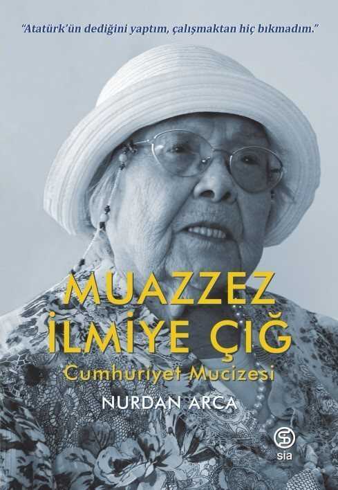 Muazzez İlmiye Çığ - Sia Kitap