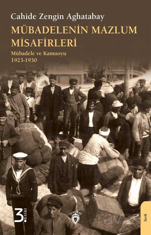 Mübadelenin Mazlum Misafirleri - Dorlion Yayınevi