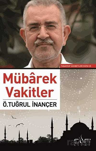 Mübarek Vakitler - Sufi Kitap Yayınları
