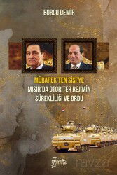 Mübarek'ten Sisi'ye Mısır'da Otoriter Rejimin Sürekliliği ve Ordu - Otorite Yayınları