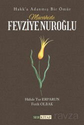 Mücahide Fevziye Nuroğlu - Ser Kitap